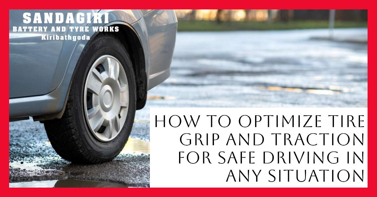 How-to-Optimize-Tire-Grip-and-Traction-for-Safe-Driving-in-Any-Situation-by-Sandagiri-Tire