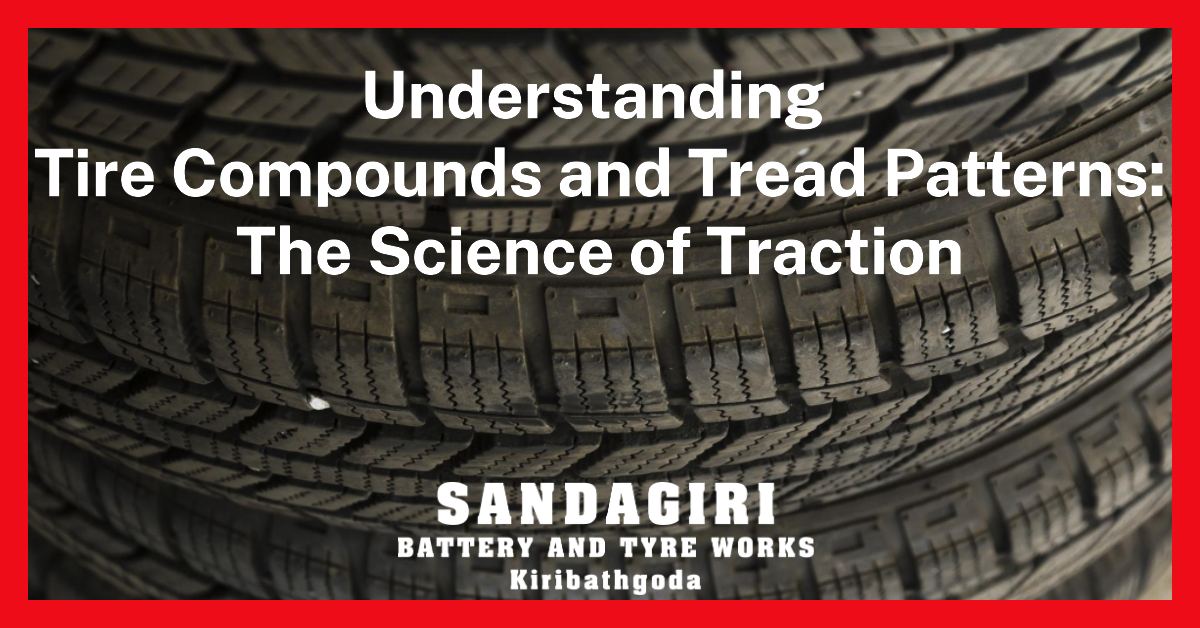 Tire Compounds and Tread Patterns by Sandagiri Tire